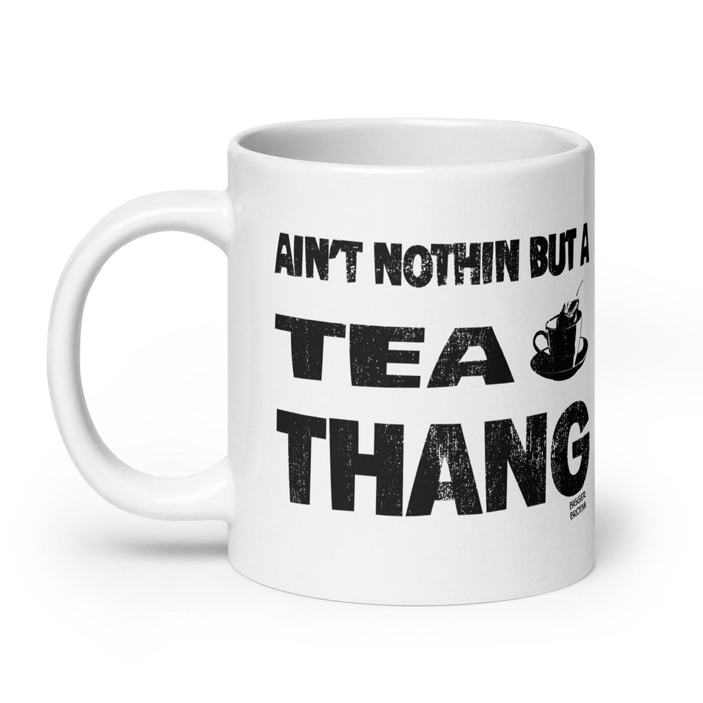 Ain't Nothin' But A Tea Thang Glossy Mug - Popstar Panda - 