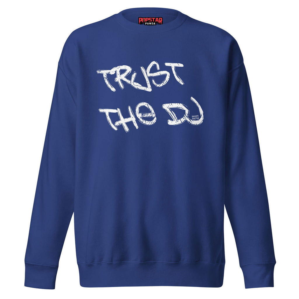 Trust The DJ (Graffiti Marker) Premium Sweatshirt - Popstar Panda - 